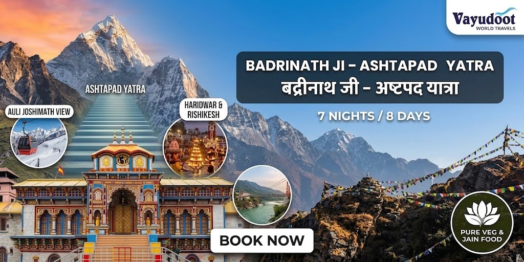 7 Days Badrinath Ji Ashtapad Yatra Package - Pure Veg  Jain Food